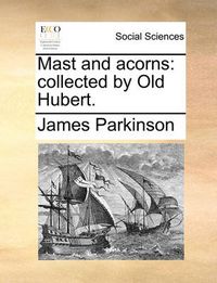 Cover image for Mast and Acorns