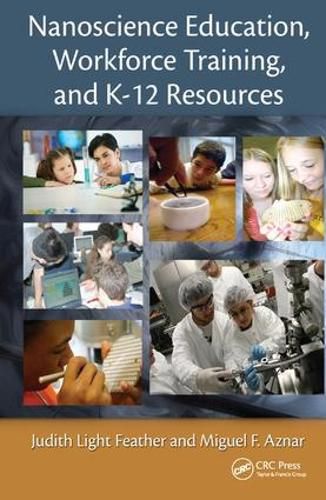 Cover image for Nanoscience Education, Workforce Training, and K-12 Resources