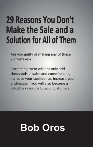 Cover image for 29 Reasons You Don't Make the Sale and a Solution for All of Them