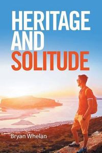 Cover image for Heritage and Solitude