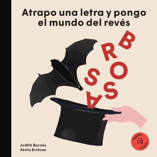 Cover image for Joan Brossa: Atrapo Una Letra Y Pongo El Mundo del Reves