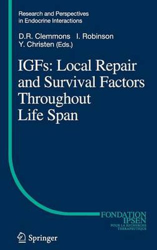 Cover image for IGFs:Local Repair and Survival Factors Throughout Life Span