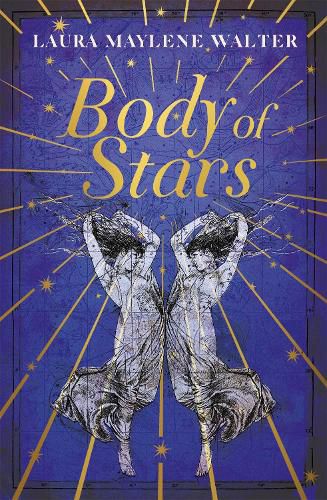 Cover image for Body of Stars: Searing and thought-provoking - the most addictive novel you'll read all year