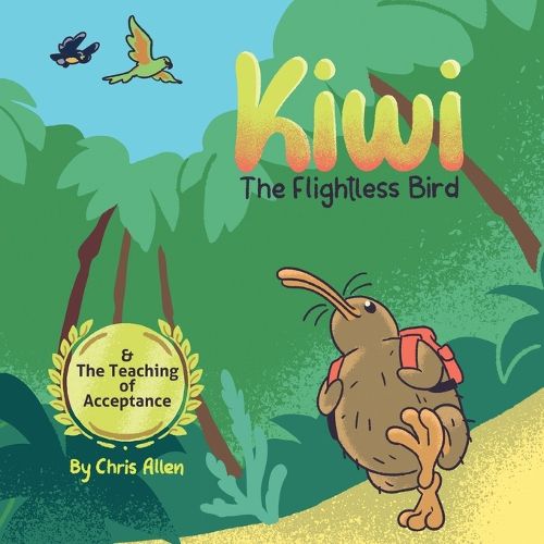 Cover image for Kiwi the Flightless Bird & The Teaching of Acceptance