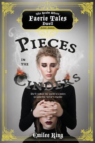 Cover image for Pieces in the Cinders, Season One (A Faerie Tales Series)