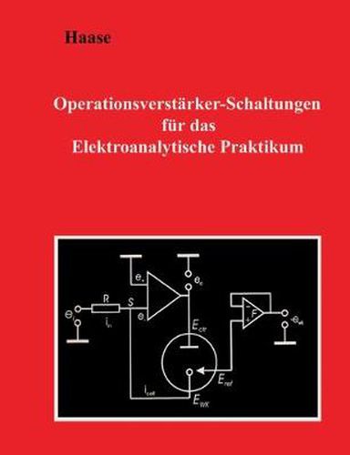 Cover image for Operationsverstarker-Schaltungen fur das Elektroanalytische Praktikum