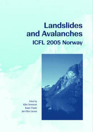 Cover image for Landslides and Avalanches. Norway 2005: Proceedings of the 11th International Conference and Field Trip on Landslides, Norway, September 2005