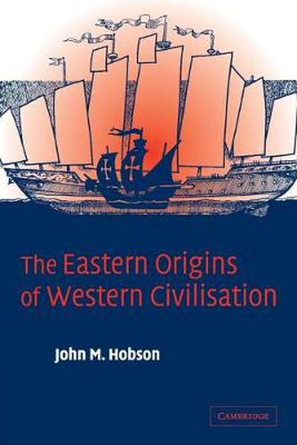 Cover image for The Eastern Origins of Western Civilisation