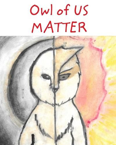 Cover image for Owl Of Us Matter