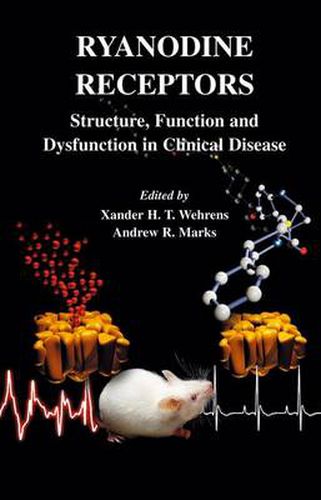 Cover image for Ryanodine Receptors: Structure, function and dysfunction in clinical disease