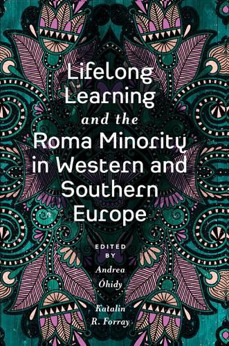 Cover image for Lifelong Learning and the Roma Minority in Western and Southern Europe