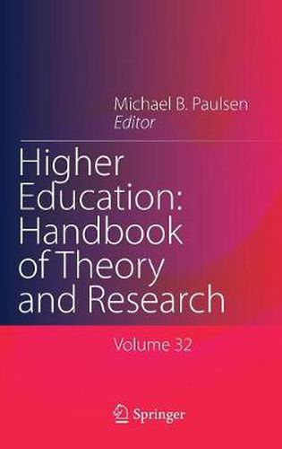 Cover image for Higher Education: Handbook of Theory and Research: Published under the Sponsorship of the Association for Institutional Research (AIR) and the Association for the Study of Higher Education (ASHE)