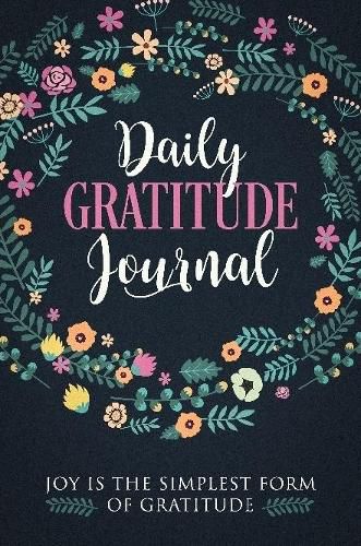 Cover image for Gratitude Journal To Write In: Practice gratitude and Daily Reflection - 1 Year/ 52 Weeks of Mindful Thankfulness with Gratitude and Motivational quotes