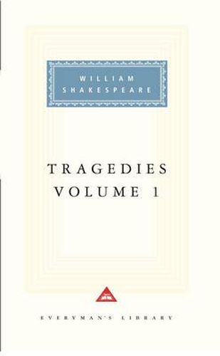 Cover image for The Tragedies: Contains Hamlet, Macbeth, King Lear