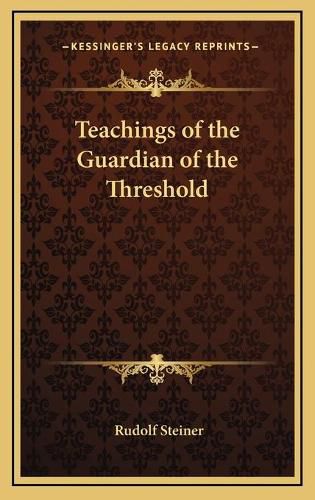 Teachings of the Guardian of the Threshold