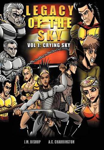 Cover image for Legacy of the Sky: Volume I: Crying Sky