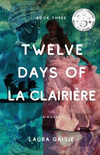 Cover image for Twelve Days of La Clairiere