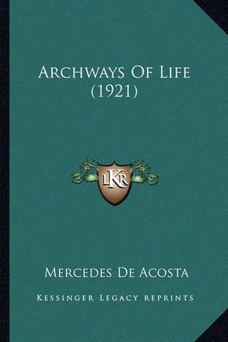 Cover image for Archways of Life (1921)