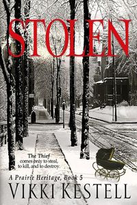 Cover image for Stolen (A Prairie Heritage, Book 5)