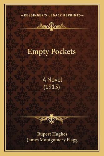 Cover image for Empty Pockets: A Novel (1915)