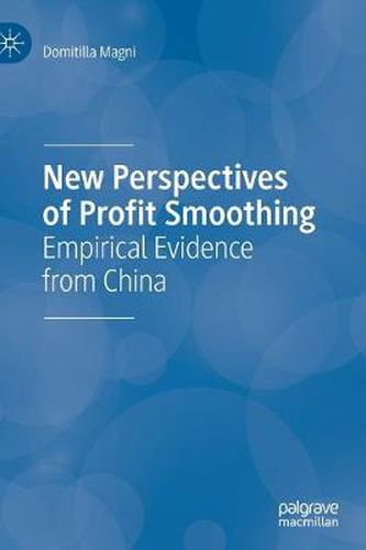 Cover image for New Perspectives of Profit Smoothing: Empirical Evidence from China