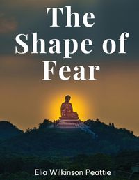 Cover image for The Shape of Fear