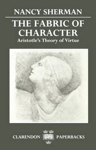 Cover image for The Fabric of Character: Aristotle's Theory of Virtue