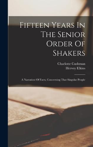 Cover image for Fifteen Years In The Senior Order Of Shakers