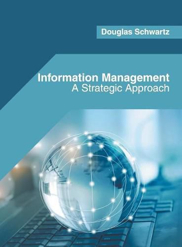 Cover image for Information Management: A Strategic Approach