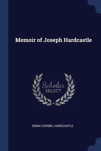 Cover image for Memoir of Joseph Hardcastle