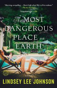 Cover image for The Most Dangerous Place on Earth: A Novel