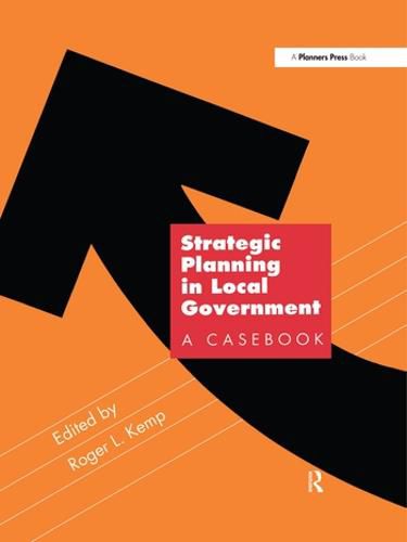 Cover image for Strategic Planning in Local Government: A Casebook