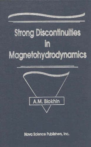 Cover image for Strong Discontinuities in Magnetohydrodynamics