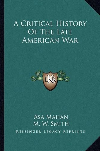 A Critical History of the Late American War