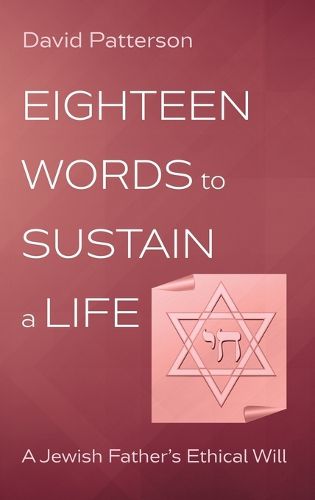 Eighteen Words to Sustain a Life