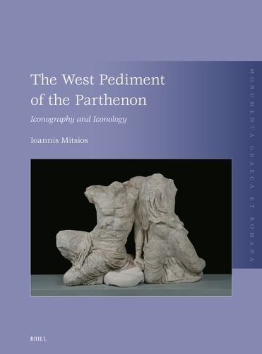 Cover image for The West Pediment of the Parthenon