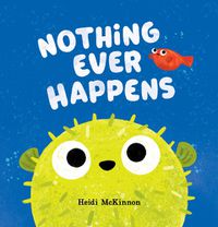 Cover image for Nothing Ever Happens