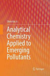 Cover image for Analytical Chemistry Applied to Emerging Pollutants