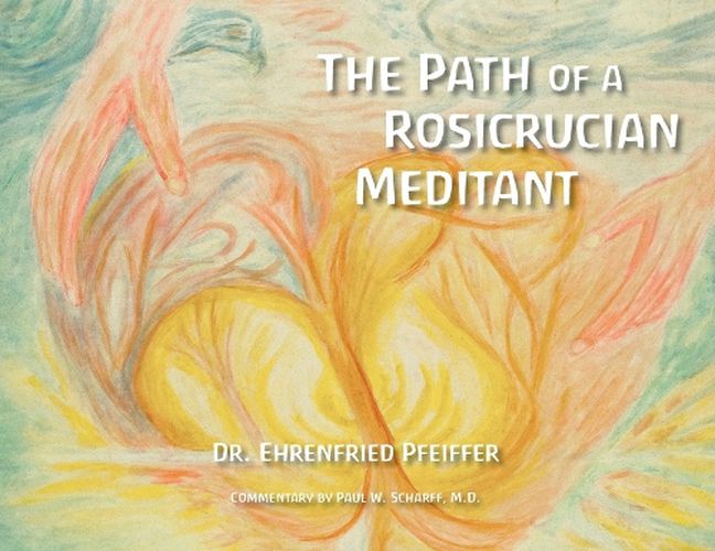 Cover image for The Path of a Rosicrucian Meditant