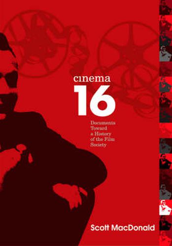 Cinema 16: Documents Toward History Of Film Society