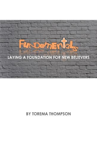 Cover image for Fundamentals: Laying a foundation for new believers