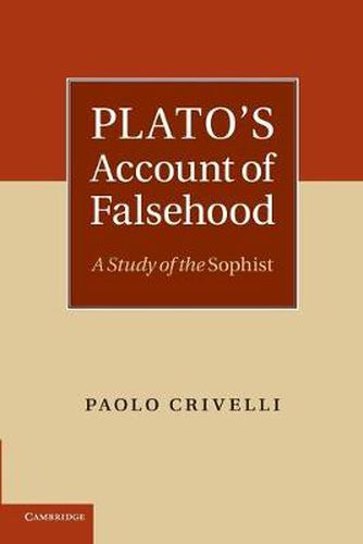 Cover image for Plato's Account of Falsehood: A Study of the Sophist