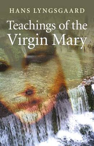 Cover image for Teachings of the Virgin Mary - The Pilgrimage Route of the Virgin Mary