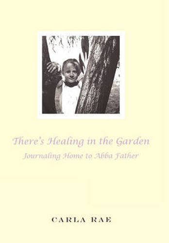 Cover image for There's Healing in the Garden