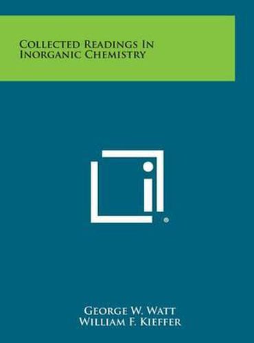 Collected Readings in Inorganic Chemistry