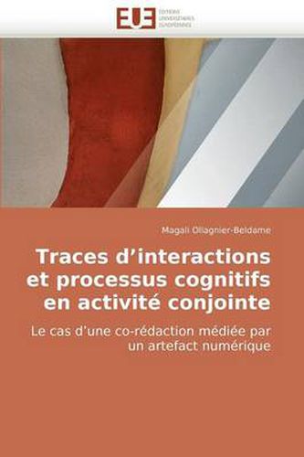 Cover image for Traces D'Interactions Et Processus Cognitifs En Activit Conjointe