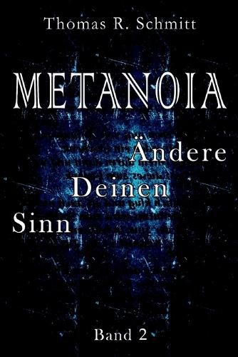 Cover image for METANOIA - AEndere Deinen Sinn - Band 2
