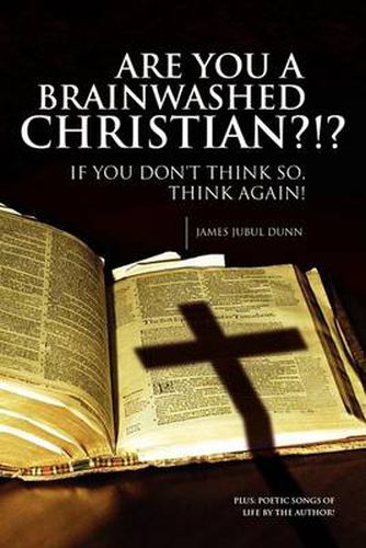 Cover image for Are You a Brainwashed Christian?!?