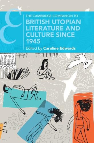 Cover image for The Cambridge Companion to British Utopian Literature and Culture since 1945