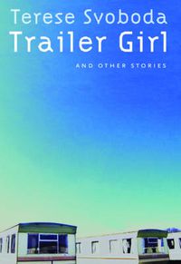 Cover image for Trailer Girl and Other Stories